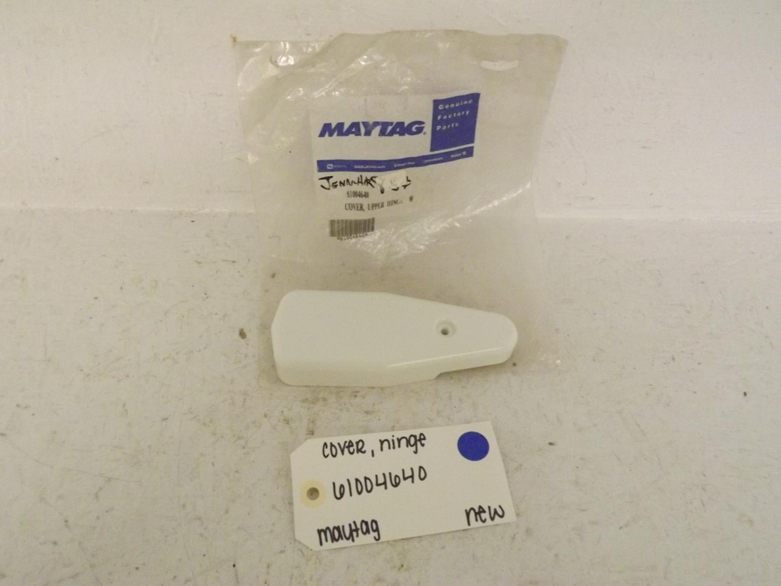 Maytag Refrigerator 61004640 Cover, Hinge New Maytag Refrigerator 61004640 Cover, Hinge New